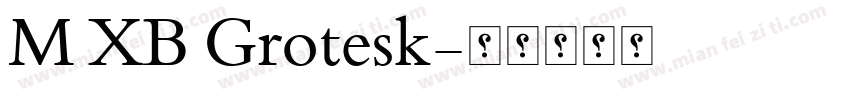 M XB Grotesk字体转换